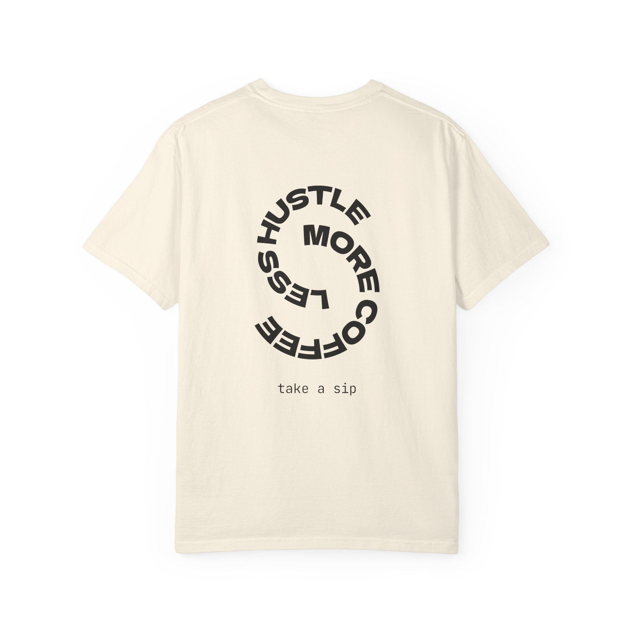 Roasted Fuel Coffee T-Shirt — "Hustle More, Less Coffee" Graphic Tee