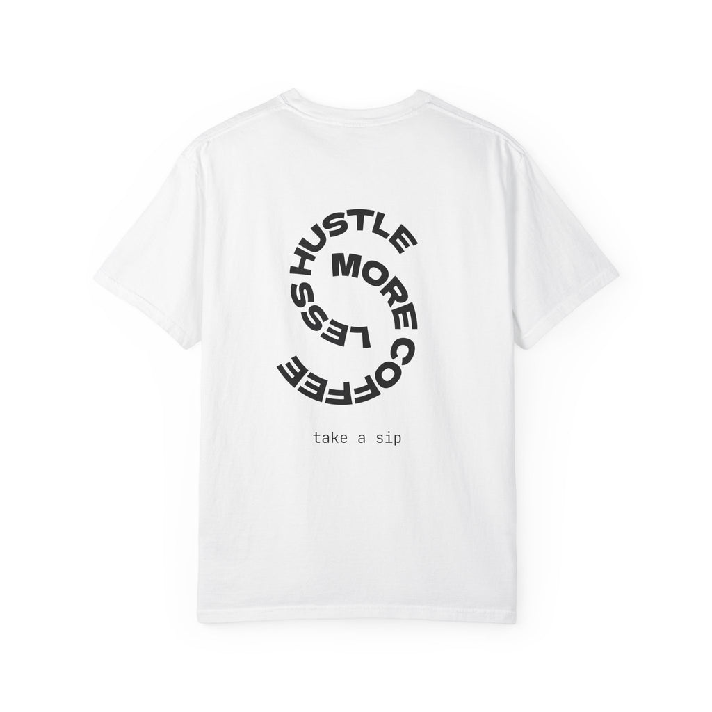 Roasted Fuel Coffee T-Shirt — "Hustle More, Less Coffee" Graphic Tee